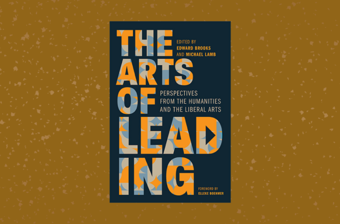 Book cover of The Arts of Leading: Perspectives from the Humanities and the Liberal Arts